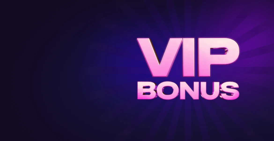 VIP OFFER BONUS